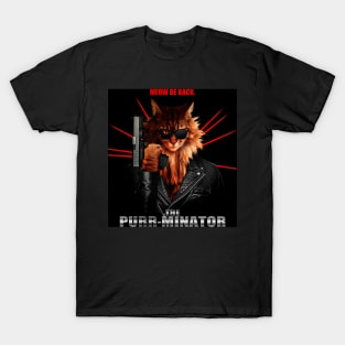 The Purr-minator T-Shirt